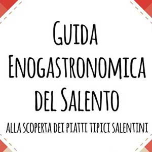 Guida all'enogastronomia salentina